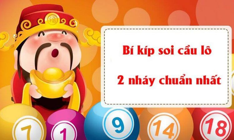 Bí kíp soi cầu lô 2 nháy chuẩn nhất